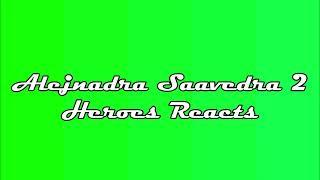 Alejandra Saavedra 2 Heroes Reacts Logo