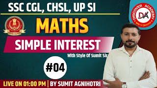 SSC SPECIAL | CGL/CPO / CHSL / RAILWAY #rrbntpc | S.I (साधारण ब्याज)  | Maths  | #04 | By Sumit Sir