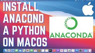 Install Anaconda Python, Jupyter Notebook on MacOS