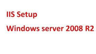 Windows server 2008 R2 IIS Setup