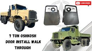 7 Ton Oshkosh MTVR Hard Door Kit Install Walk Through