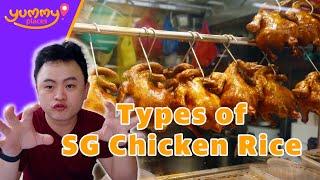 3 of types of Chicken Rice in Singapore