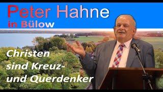 Peter Hahne - "Christen sind Kreuz- und Querdenker"