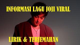 Viral lagu jojo joji baru [INFORMASI LIRIK DAN TERJEMAHAN]