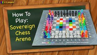 How to play Sovereign Chess Arena