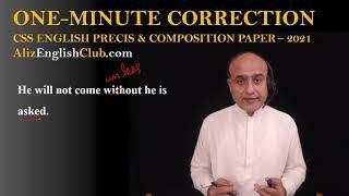 He will not come without he is asked | Sentence Correction | CSS Precis and Composition Paper 2021