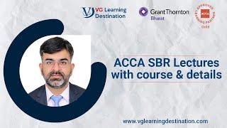 ACCA SBR Lectures for Dec 2021 | ACCA Lectures by Grant Thornton trainers #ACCASBRLecturesforDec2021