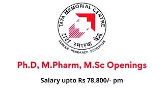 TATA MEMORIAL HOSPITAL URGENT VACANCY 2021/STAFF NURSE /SALARY 78000/all india job