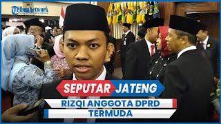 M Rizqi Usia 22 Tahun Jadi Anggota DPRD Jateng Termuda