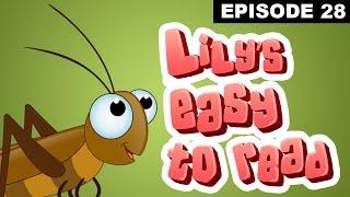 Clever Cricket - Reading Practice for Kids  - Rebus Stories - Lily's Easy To Read -  Episode 28