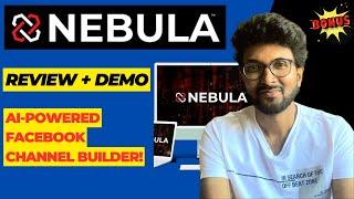 NEBULA  Review + Demo – AI-Powered FaceBook Channel Builder!