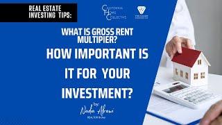 What is Gross Rent Multiplier (GRM) and how important is it for your Investment?