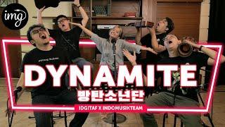 DYNAMITE (COVER) - IDGITAF FT. INDOMUSIKTEAM #PETIK