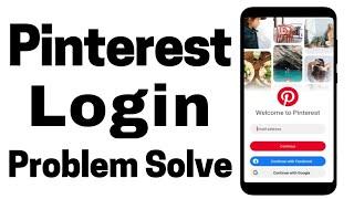 How to Pinterest App Login Problem Solve | MNtechwork
