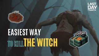 How to Kill the Witch: Easy Boss Guide | Last Day on Earth: Survival