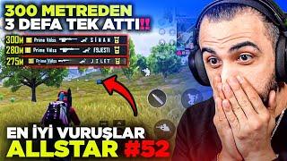 ARD ARDA 3 DEFA 300 METREDEN TEK ATTI!!  EN İYİ VURUŞLAR ALLSTAR #52 | PUBG MOBILE