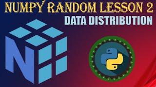 NumPy RANDOM | LESSON 2 | DATA DISTRIBUTION