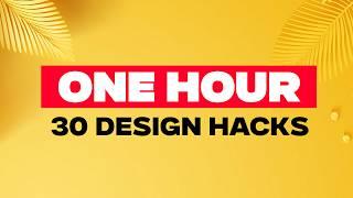1 HOUR Of The BEST Graphic Design Hacks & Techniques!