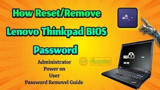 Lenovo Thinkpad Administrator Bios Password Solution | How to fix Bios password