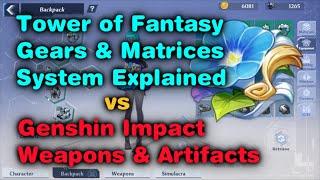 Gear Matrices System Mechanics Explained vs Genshin Impact's Artifacts - Tower of Fantasy Guide #1