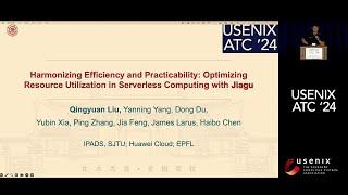 USENIX ATC '24 - Harmonizing Efficiency and Practicability: Optimizing Resource Utilization in...