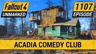 Acadia Comedy Club | Fallout 4 Unmarked | Ep. 1107