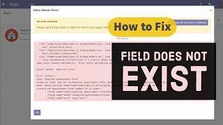 How to Fix Field Does Not Exist Error Odoo