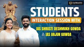 Students Interaction Session with IAS Srushti Deshmukh Gowda and IAS Arjun Gowda at Tathastu ICS