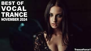 BEST OF VOCAL TRANCE MIX (November 2024) | TranceForce1