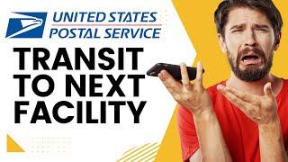 USPS "In Transit to Next Facility" | Package Stuck 