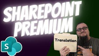 EASY SharePoint Document Translation With SharePoint Premium