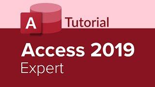 Access 2019 Expert Tutorial