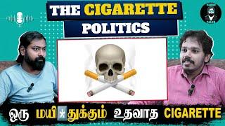 The CIGARETTE Conspiracy  - #Tamilpodcast | Ft. Paari Saalan | Varun talks