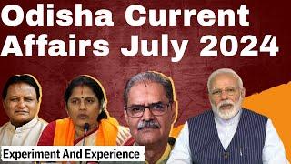 July Odisha Current Affairs 2024 #osssc #opsc #osscstatisticalassistant #ossccgl2024 #osscsi #ossc