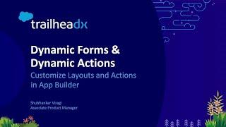 Dynamic Forms & Dynamic Actions