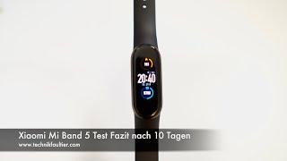 Xiaomi Mi Band 5 Test Fazit nach 10 Tagen