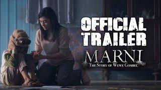 MARNI: The Story of Wewe Gombel - Official Trailer