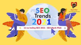 12 Xu hướng SEO hàng đầu sẽ ảnh hưởng đến thứ hạng Web của bạn năm 2021