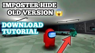 HOW TO DOWNLOAD IMPOSTER HIDE OLD VERSION TUTORIAL