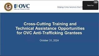 FY24 Cross Cutting Training and Technical Assistance Opportunities for OVC Anti-Trafficking Grantees