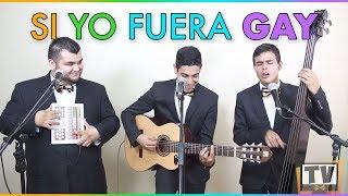 Si yo fuera gay - PARODIA Cardenales de Nuevo León