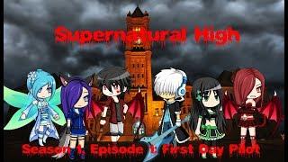 Supernatural High S1 Ep 1 I A Gacha Studio Series