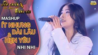 Mashup: ÍT NHƯNG DÀI LÂU & HẸN YÊU - Nhi Nhi | Sàn chiến giọng hát tập 8