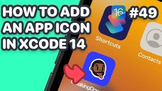 How To Add An App Icon In Xcode 14