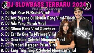 DJ TIKTOK TERBARU 2024DJ APT ROSE FT.BRUNO VIRALDJ AYO SAYANG CULIK AKU DONG //FULLALBUM SLOWBASS