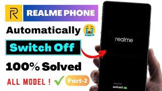 Solve REALME Phone Automatic Switch Off/On Problem 2023 | Fix_Realme Auto Restart Problem
