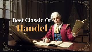 Best Classic Of Handel 2hours