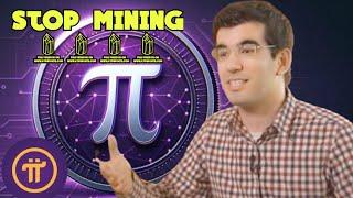 Pi Network Update 2025: Why You Should Stop Mining Now