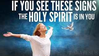 10 CLEAR SIGNS You Have The Holy Spirit (Christian Motivation)