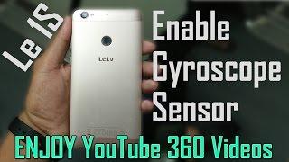 Enable Virtual Gyroscope sensor in Le 1S/ Le1s Eco (or any Smartphone)